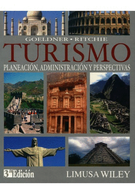 TURISMO PLANEACIN, ADMINISTRACIN Y PERSPECTIVAS