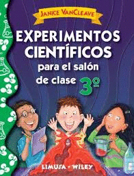EXPERIMENTOS CIENTIFICOS PARA EL SALON DE CLASE 3