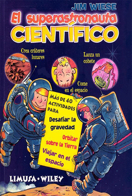 EL SUPERASTRONAUTA CIENTIFICO