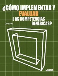 CMO IMPLEMENTAR Y EVALUAR LAS COMPETENCIAS GENRICAS?