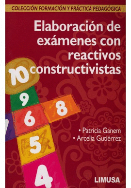 ELABORACI�N DE EX�MENES CON REACTIVOS CONSTRUCTIVISTAS