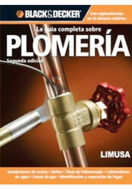 LA GUIA COMPLETA SOBRE PLOMERIA