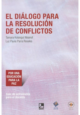 EL DIALOGO PARA LA RESOLUCION DE CONFLICTOS