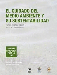 EL CUIDADO DEL MEDIO AMBIENTE Y SU SUSTENTABILIDAD