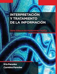 INTERPRETACI�N Y TRATAMIENTO DE LA INFORMACI�N
