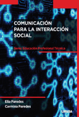 COMUNICACIÓN PARA LA INTERACCIÓN SOCIAL