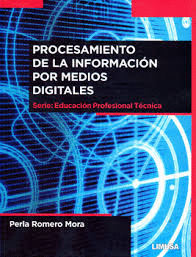 PROCESAMIENTO DE LA INFORMACION POR MEDIOS DIGITALES