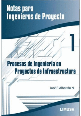 PROCESOS DE INGENIER�A EN PROYECTOS DE INFRAESTRUCTURA 1