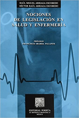 NOCIONES DE LEGISLACION EN SALUD Y ENFERMERIA