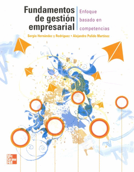 FUNDAMENTOS DE GESTION EMPRESARIAL ENFOQUE BASADO EN COMPETENCIAS