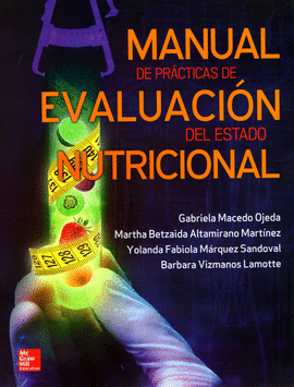 MANUAL DE PR�CTICAS DE EVALUACI�N DEL ESTADO NUTRICIONAL