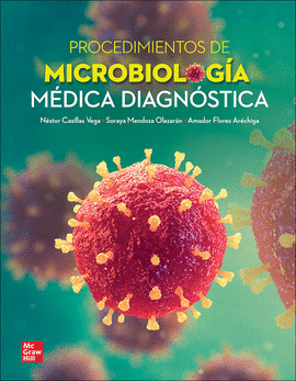 PROCEDIMIENTOS DE MICROBIOLOGIA MEDICA DIAGNOSTICA