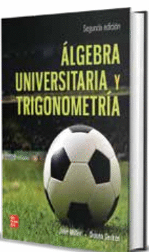 ALGEBRA UNIVERSITARIA Y TRIGONOMETRIA