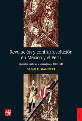 REVOLUCION Y CONTRAREVOLUCION EN MEXICO Y EL PERU