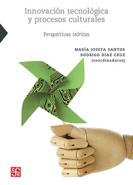 INNOVACI�N TECNOL�GICA Y PROCESOS CULTURALES