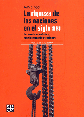 LA RIQUEZA DE LAS NACIONES EN EL SIGLO XXI