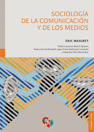 SOCIOLOG�A DE LA COMUNICACI�N Y DE LOS MEDIOS