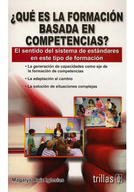 �QU� ES LA FORMACI�N BASADA EN COMPETENCIAS?
