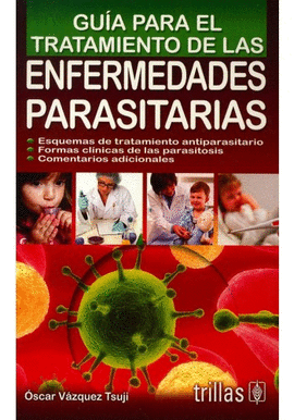 GUIA PARA EL TRATAMIENTO DE ENFERMEDADES PARASITARIAS