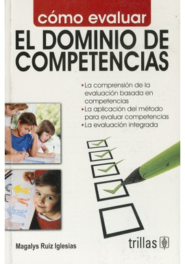 C�MO EVALUAR EL DOMINIO DE COMPETENCIAS