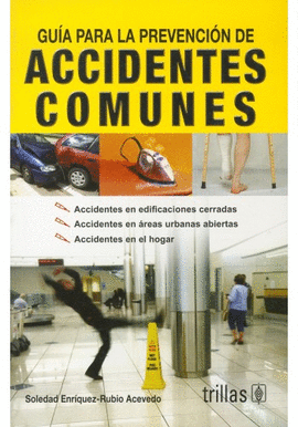 GU�A PARA LA PREVENCI�N DE ACCIDENTES COMUNES