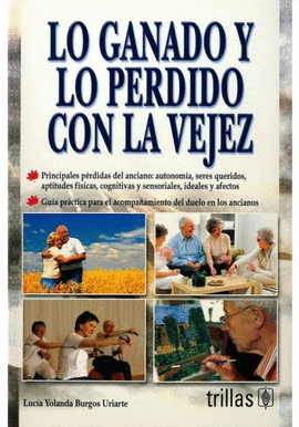 LO GANADO Y LO PERDIDO CON LA VEJEZ