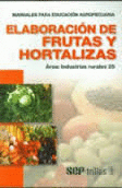 ELABORACION DE FRUTAS Y HORTALIZAS