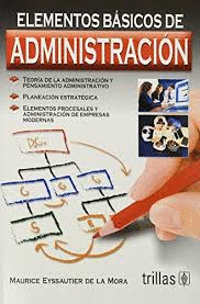 ELEMENTOS BSICOS DE ADMINISTRACIN