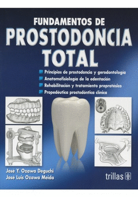 FUNDAMENTOS DE PROSTODONCIA TOTAL PRINCIPIOS