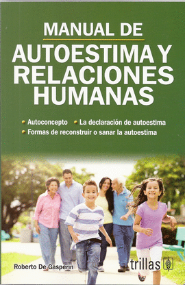 MANUAL DE AUTOESTIMA Y RELACIONES HUMANAS