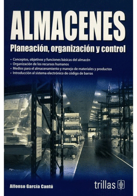 ALMACENES PLANEACION ORGANIZACION Y CONTROL