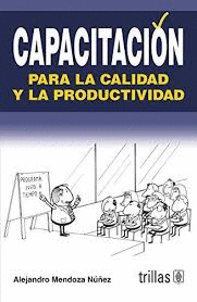 CAPACITACI�N PARA LA CALIDAD Y LA PRODUCTIVIDAD