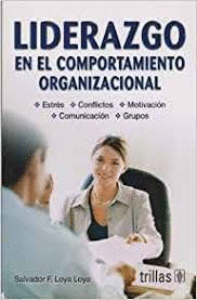 LIDERAZGO EN EL COMPORTAMIENTO ORGANIZACIONAL