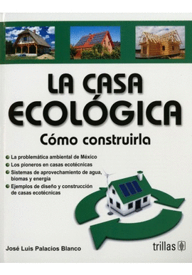 LA CASA ECOLGICA