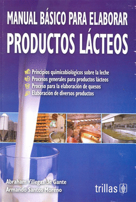 MANUAL BSICO PARA ELABORAR PRODUCTOS LCTEOS