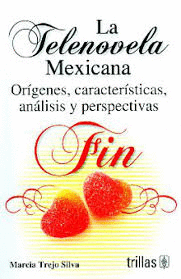 LA TELENOVELA MEXICANA