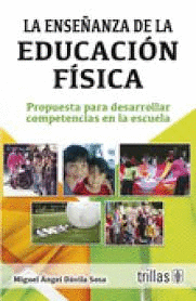 LA ENSEANZA DE LA EDUCACION FISICA