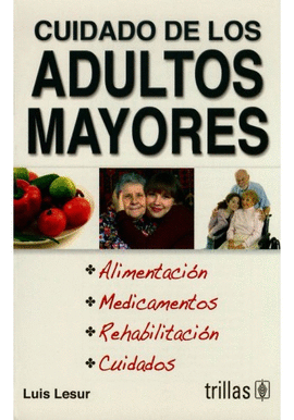 CUIDADO DE LOS ADULTOS MAYORES