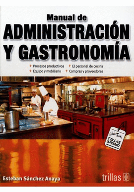 MANUAL DE ADMINISTRACI�N Y GASTRONOM�A