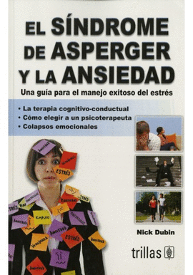 EL SINDROME DE ASPERGER Y LA ANSIEDAD