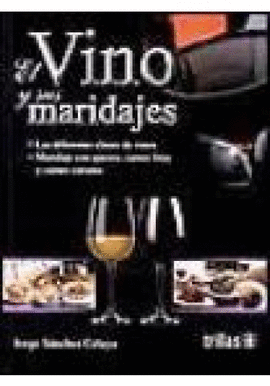 EL VINO Y SUS MARIDAJES