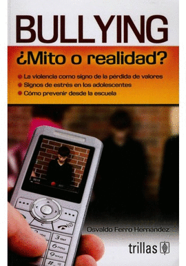 BULLYING �MITO O REALIDAD?