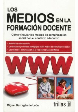 LOS MEDIOS EN LA FORMACI�N DOCENTE
