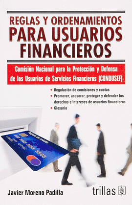REGLAS Y ORDENAMIENTOS PARA USUARIOS FINANCIEROS