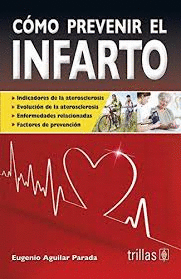 C�MO PREVENIR EL INFARTO