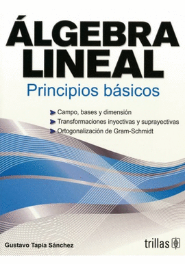 �LGEBRA LINEAL PRINCIPIOS B�SICOS