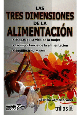 LAS TRES DIMENSIONES DE LA ALIMENTACION