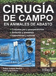 CIRUGÍA DE CAMPO EN ANIMALES DE ABASTO