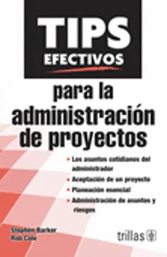 TIPS EFECTIVOS PARA LA ADMINISTRACI�N DE PROYECTOS