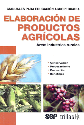 ELABORACION DE PRODUCTOS AGRICOLAS